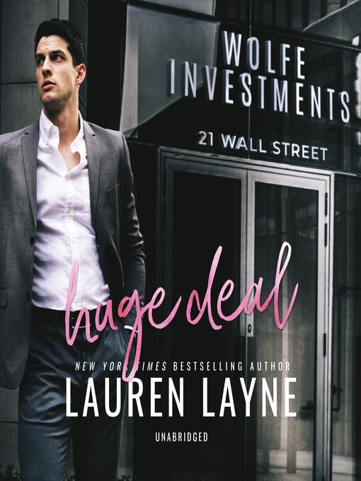 Title details for Huge Deal by Lauren Layne - Available